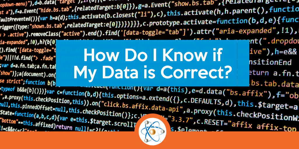 How to Know if your data is correct