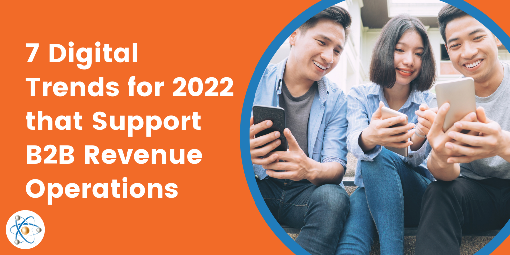 7 digital trends 2022 support b2b revenue operations revops