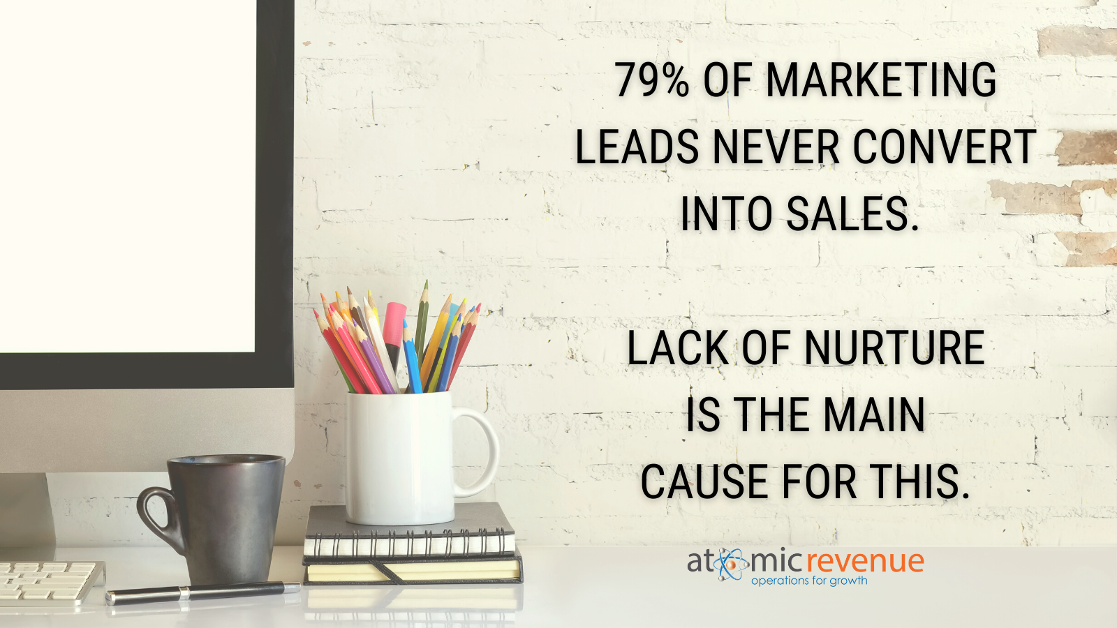 79% marketing leads never convert to sales marketing sherpa lack of nurture main cause