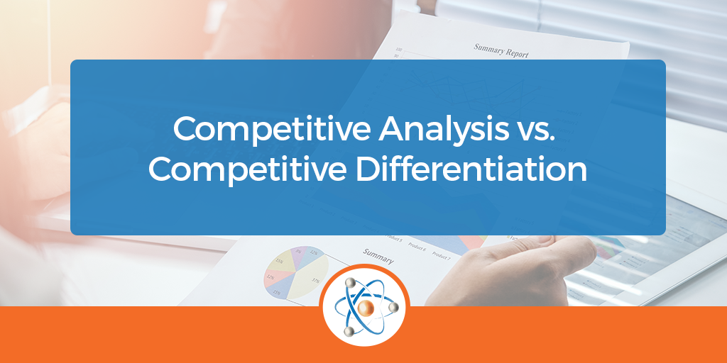  The difference between Competitive Analysis and competitive differentiation