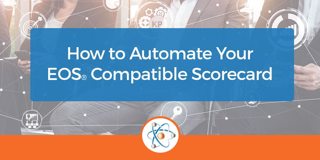 How To Automate Your Eos Compatible Scorecard