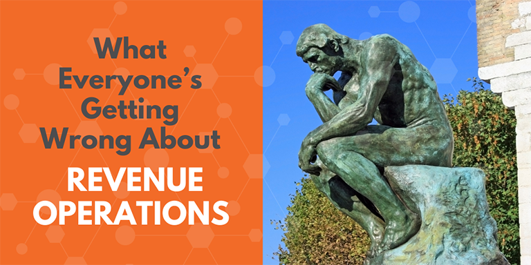 What Everyone’s Getting Wrong About Revenue Operations-1