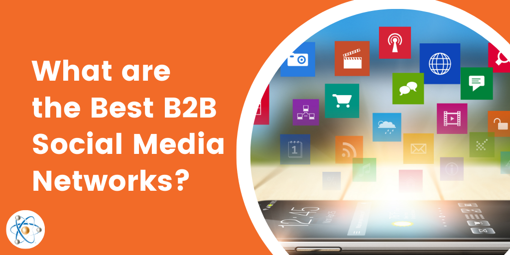 the best social media networks for b2b companies to grow