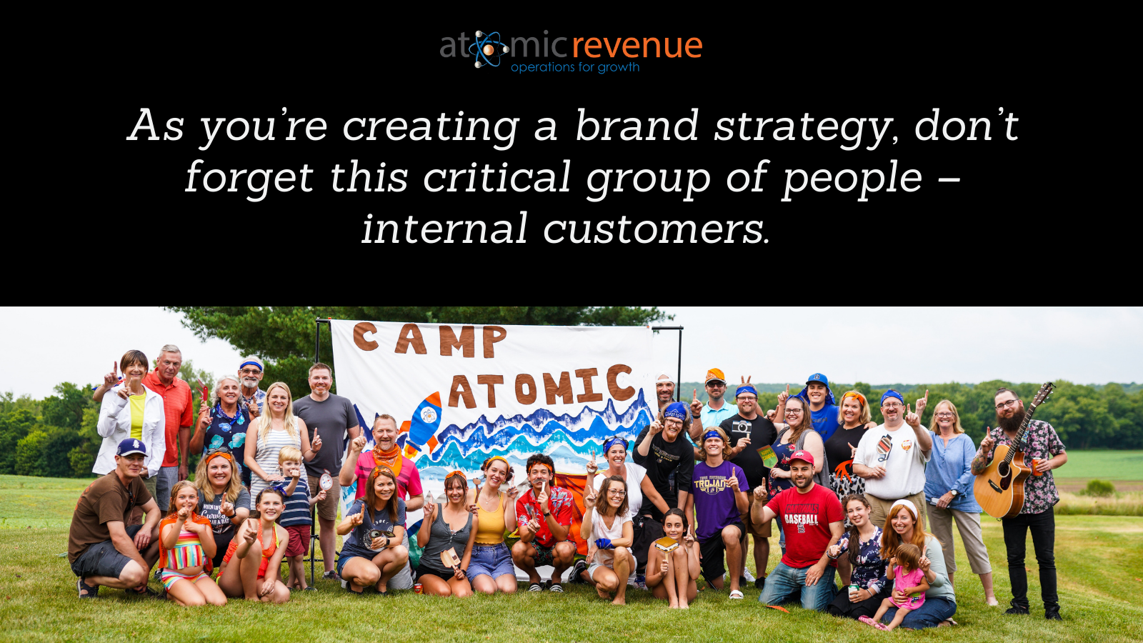 create brand strategy for internal customers atomic revenue