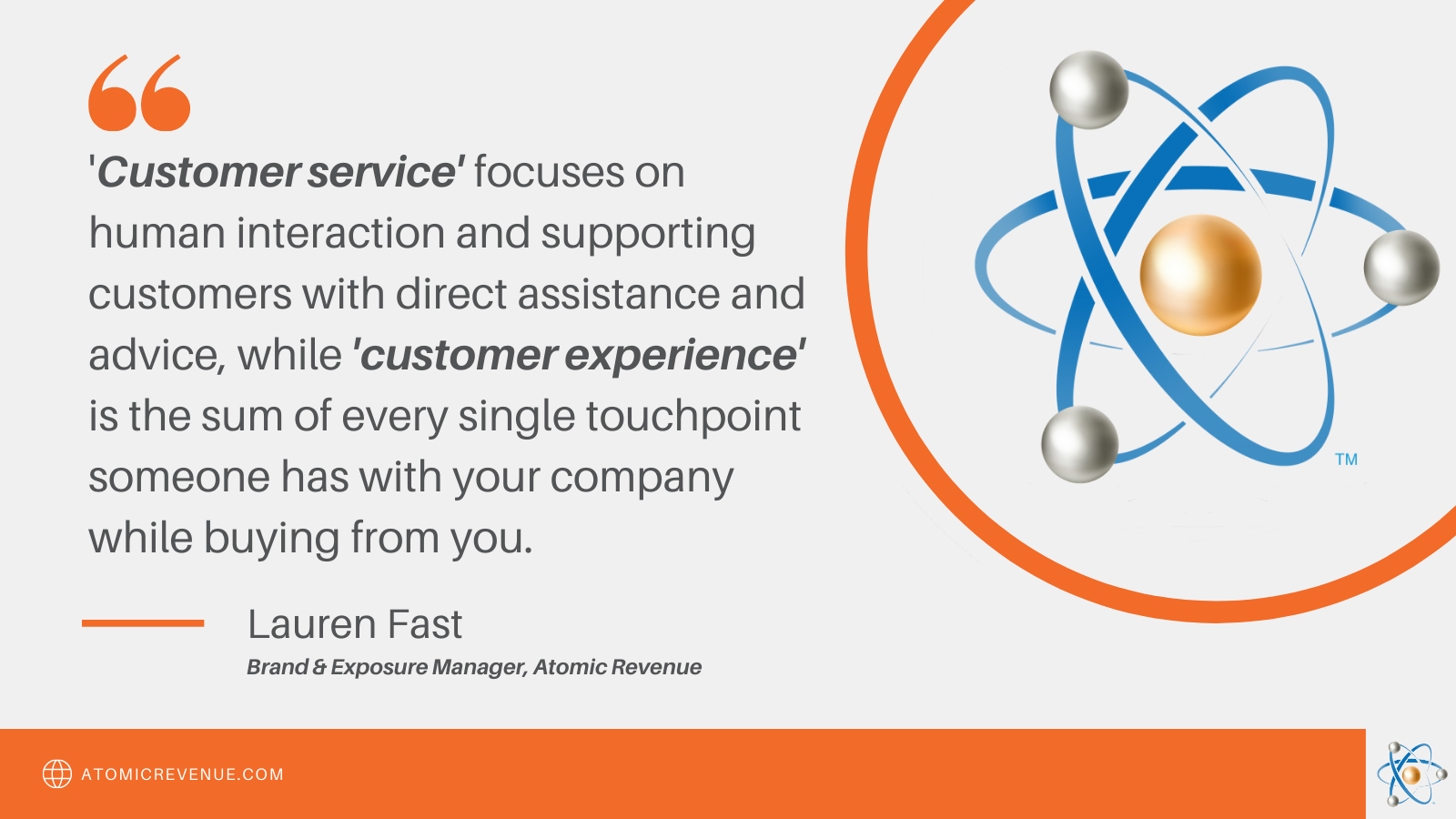 customer experience customer service definition lauren fast atomic revenue