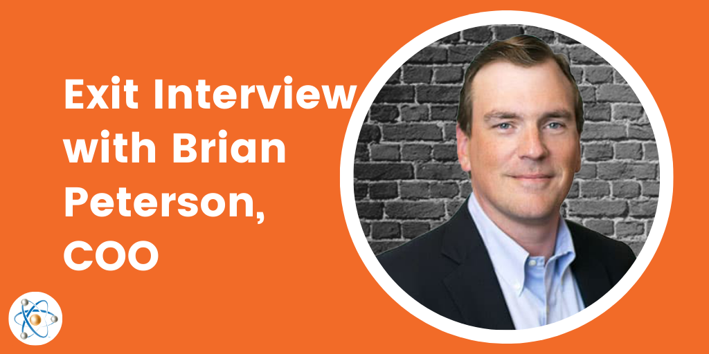 exit interview brian peterson COO atomic revenue